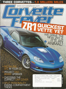 CORVETTE FEVER 2009 JAN - NEW ZR1, C2 A/C INSTALL, ENGINE BAY DETAILING